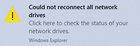 Could not reconnect all network drives sFsmeAHUJSz_1nes5RfdrsU0itZtMT9zcWszeh2CdnE.jpg