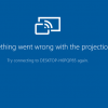 Something went wrong with the projection error on Windows 10 Something-went-wrong-with-the-projection-error-100x100.png