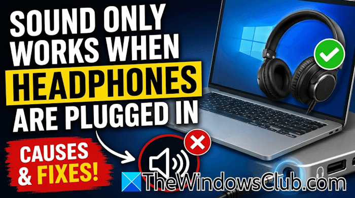 Sound only works when headphones are plugged in Sound-works-when-headphones-plugged-in.png