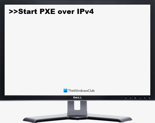How to fix Start PXE over IPv4 in Windows 11/10 Start-PXE-over-IPv4.jpg