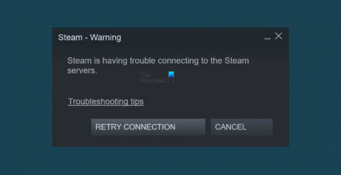 Fix Steam is having trouble connecting to Steam servers on Windows PC Steam-is-having-trouble-connecting-to-Steam-servers.png