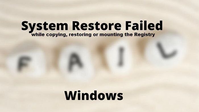 System restore failed while copying, restoring, mounting Registry System-restore-failed-while-copying-restoring-or-mounting-the-Registry.jpg