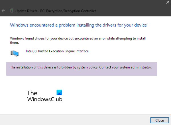The installation of this device is forbidden by system policy The-installation-of-this-device-is-forbidden-by-system-policy.png