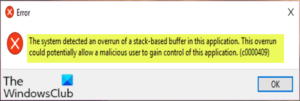 The system detected an overrun of a stack-based buffer in this application The-system-detected-an-overrun-of-a-stack-based-buffer-in-this-application-300x101.png
