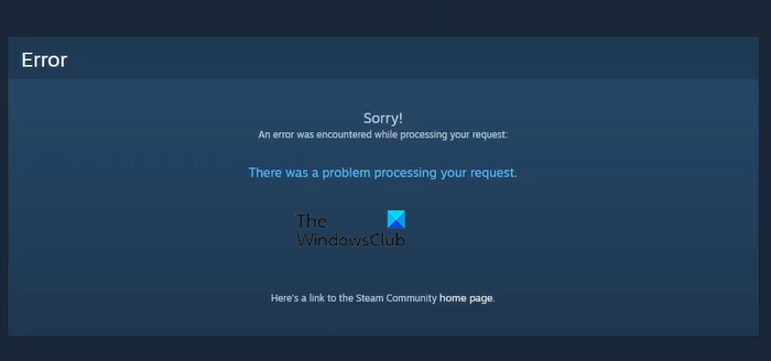 There was a problem processing your request Steam error There-was-a-problem-processing-your-request-Steam-error.png