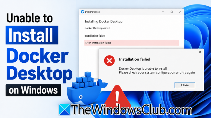Unable to install Docker Desktop on Windows 11 unable-to-install-docker-desktop.png