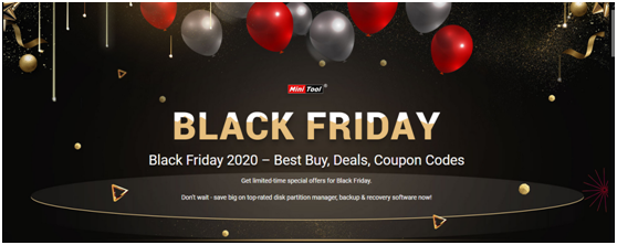 MiniTool Invites You to Its 2020 Black Friday Campaign upload_2020-11-24_1-17-3.png