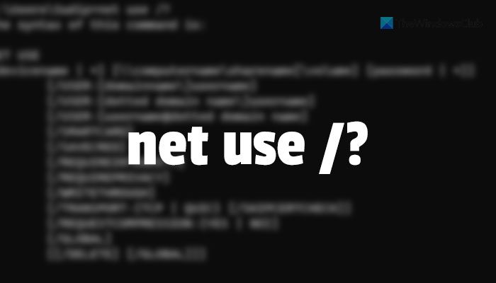 How to use Net Use command in Windows 11/10 use-net-use-command-1.jpg