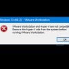 VMware Workstation and Hyper-V are not compatible VMware-Workstation-and-Hyper-V-are-not-compatible-100x100.jpg