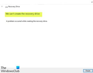 We can’t create the recovery drive, A problem occurred while creating the recovery drive We-cant-create-the-recovery-drive-300x237.jpg