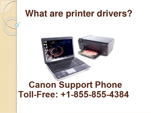 Fix Canon Printer Driver Issues Driver Upgrade Driver Tech Support what-are-printer-drivers-1-638.jpg