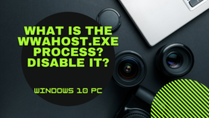 What is the WWAHost.exe process on my Windows 10? Can I disable it? What-is-the-WWAHost.exe-process-300x169.png