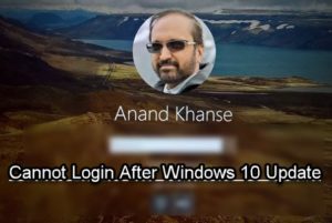 Cannot log into Windows 10 after Update Windows-10-Cannot-Login-after-update-300x201.jpg
