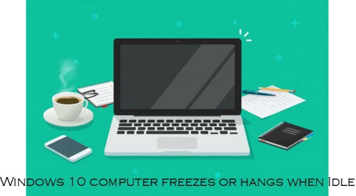 Windows 10 computer freezes and becomes unresponsive when idle Windows-10-freezes-when-Idle-700x386.jpg