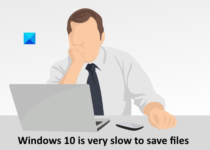 Windows 10 is very slow to save files; Save As appears late Windows-10-slow-to-save-files.jpg