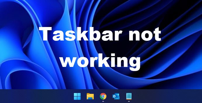 Windows 11 Taskbar not working Windows-11-taskbar-not-working.jpg