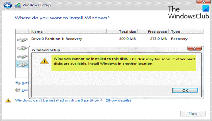 Windows cannot be installed to this disk, The disk may fail soon Windows-cannot-be-installed-to-this-disk-The-disk-may-fail-soon.png