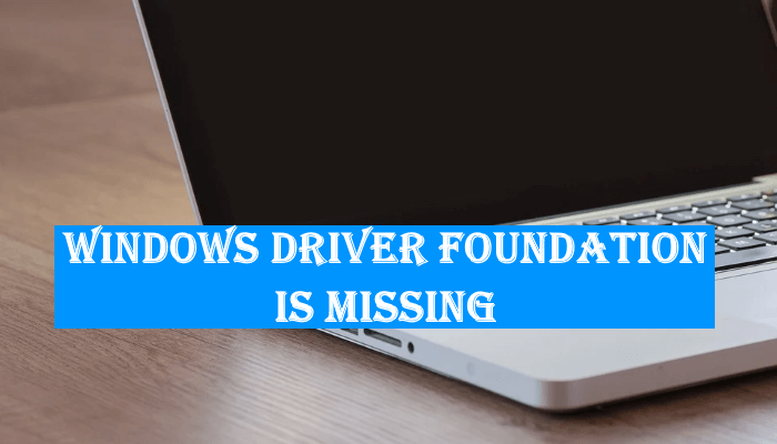 Windows Driver Foundation missing, failed to load or not working in Windows 11/10 Windows-Driver-Foundation-is-missing-in-Windows.png