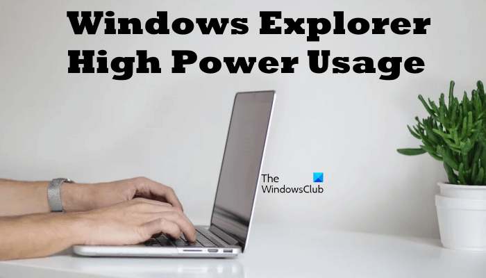 Windows Explorer High Power Usage [Fixed] Windows-Explorer-High-Power-Usage.png
