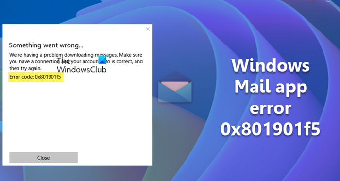 Fix Windows Mail app error 0x801901f5 Windows-Mail-app-error-0x801901f5.png