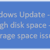 Windows Update Not enough disk space – Low storage space issues Windows-Update-Not-enough-disk-space-100x100.png