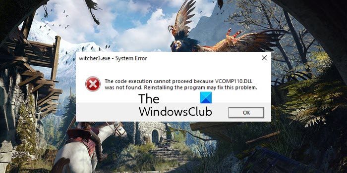 Fix Witcher 3 VCOMP110.dll was not found error Witcher-3-VCOMP110.dll-was-not-found-1.jpg