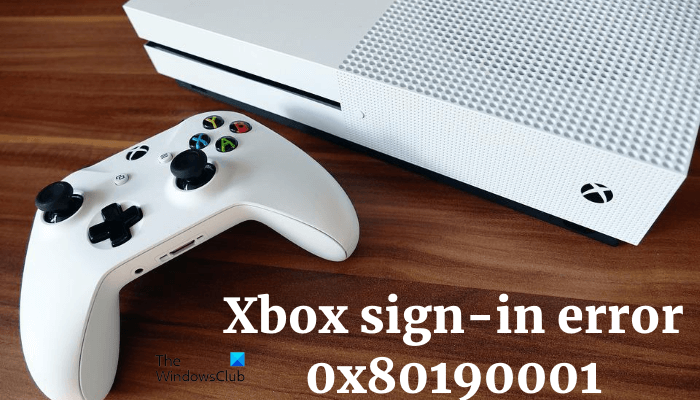 Fix 0x80190001 Xbox sign in error Xbox-sign-in-error-0x80190001-1.png