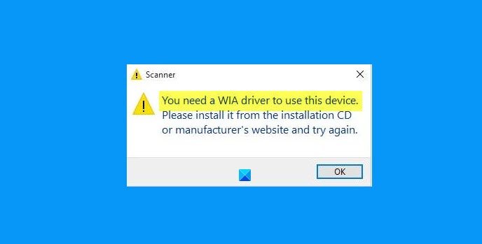 Fix You need a WIA driver to use this device error on Windows 11/10 You-need-a-WIA-driver-to-use-this-device.jpg