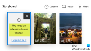 You need an extension to use this file – Photos app Video Editor error on Windows 10 You-need-an-extension-to-use-this-file-300x169.png