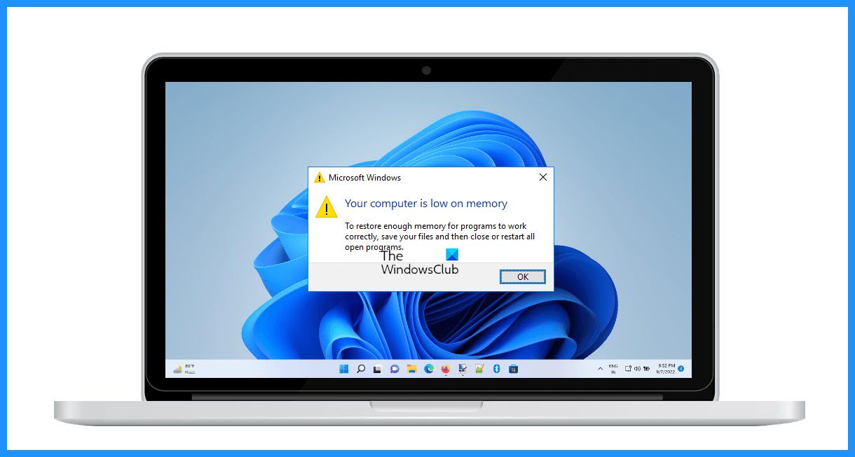 Your computer is low on memory in Windows 11/10 Your-computer-is-low-on-memory.jpg