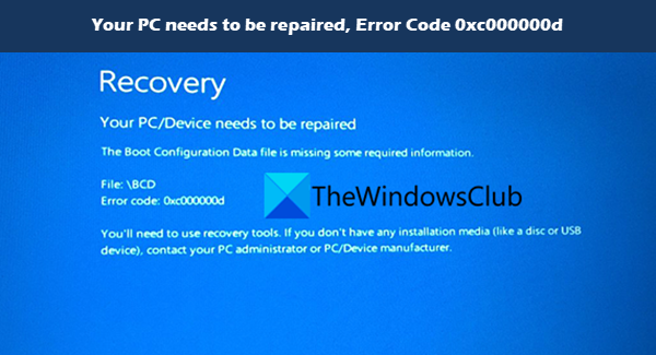 Fix Your PC needs to be repaired, Error Code 0xc000000d Your-PC-needs-to-be-repaired-Error-Code-0xc000000d.png